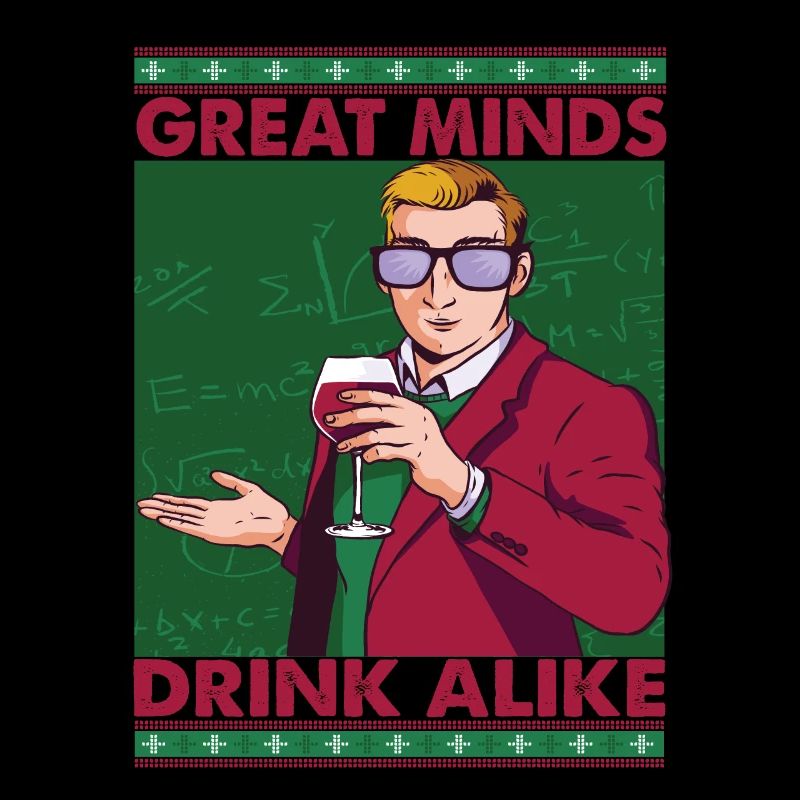Great Mind Drink Alike - Wine - Mathematician