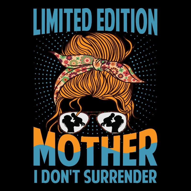 Édition limitée Mother I Don’t Surrender - Funny M