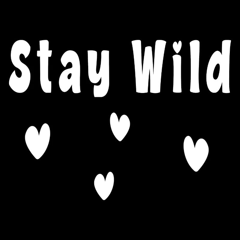 stay wild