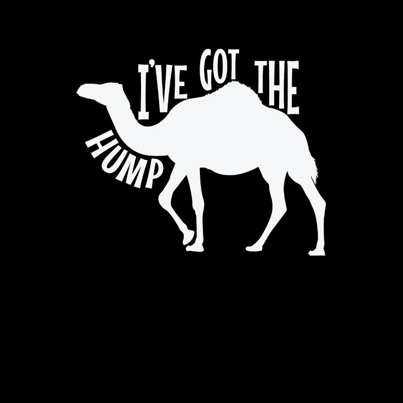 I've got the Hump Camel Dromedary