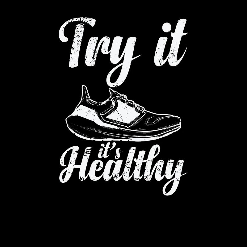Try it's Healthy Jogging