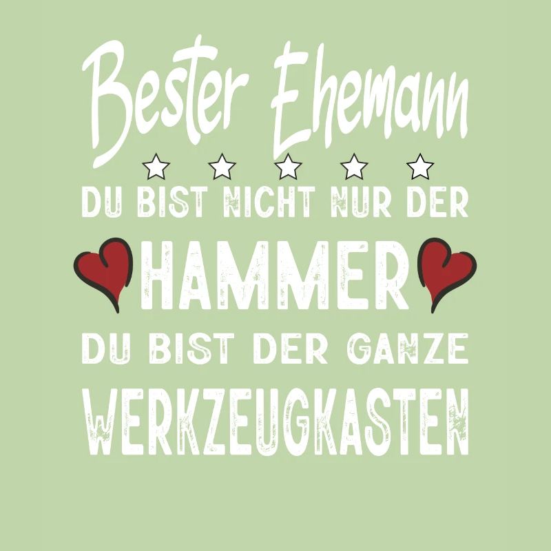 Bester Ehemann Du Bist Nicht Nur Der Hammer