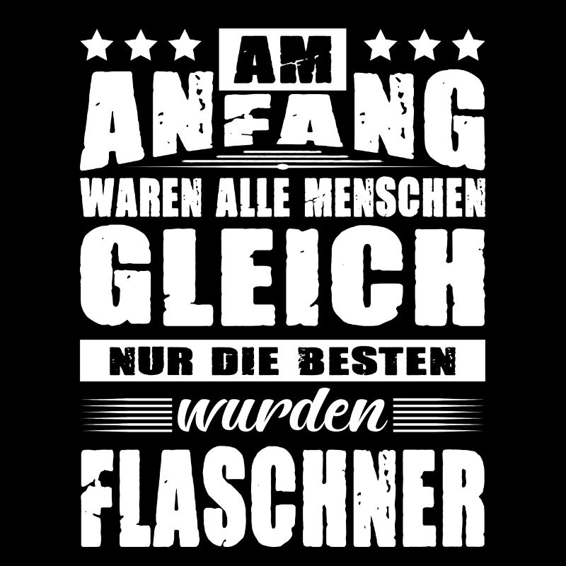 Am Anfang Waren Alle Menschen Gleich Flaschner