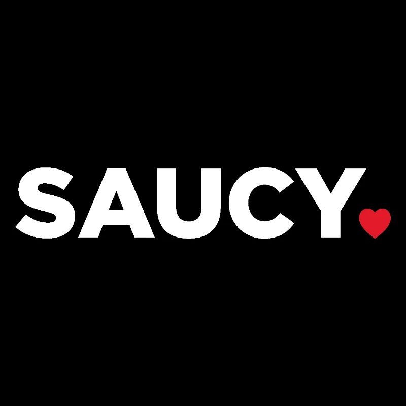 Saucy