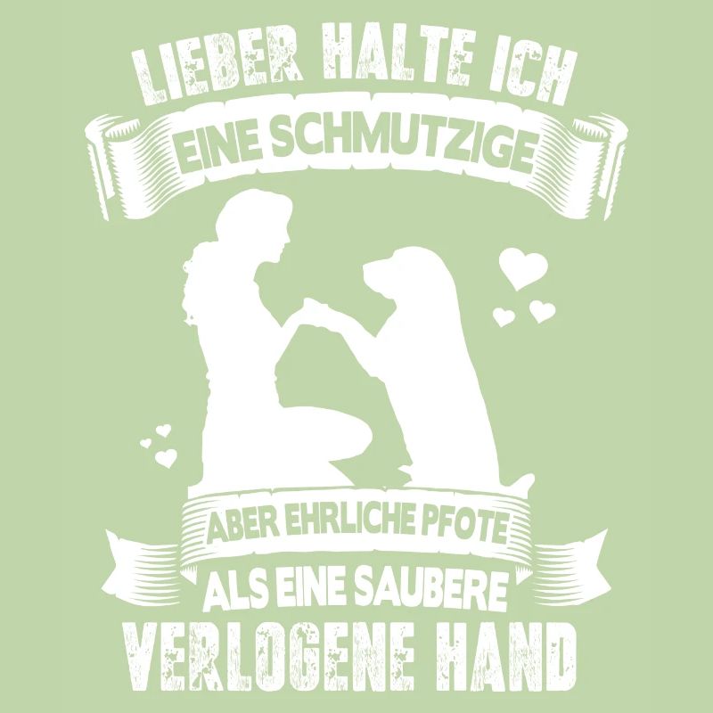 Lieber eine dreckige Pfote als eine verlogene Hand