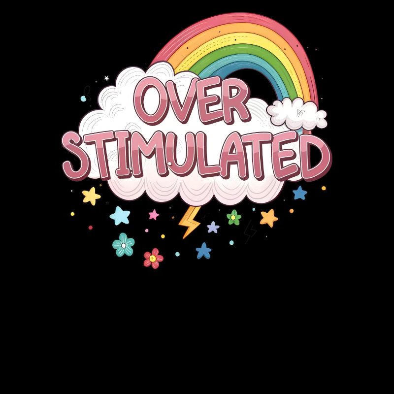 Overstimulated rainbow Probably overstimulated