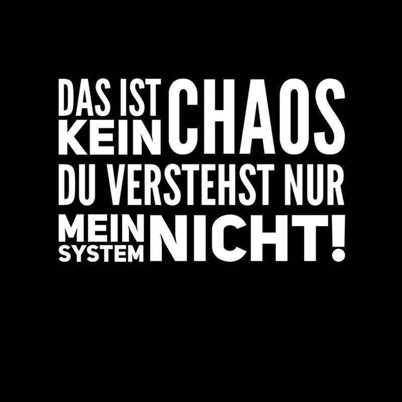 das ist kein Chaos