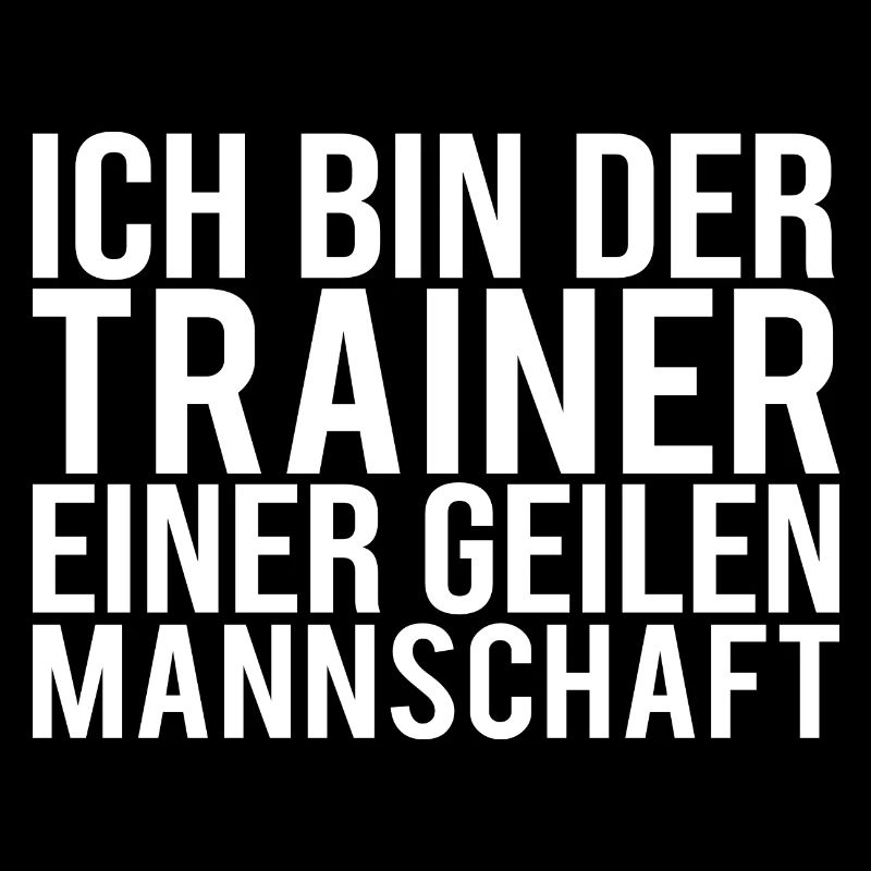 Fußballtrainer Spruch Bester Trainer Fußballcoach