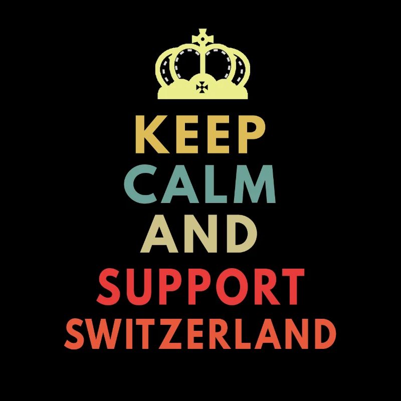 keep calm and support switzerland