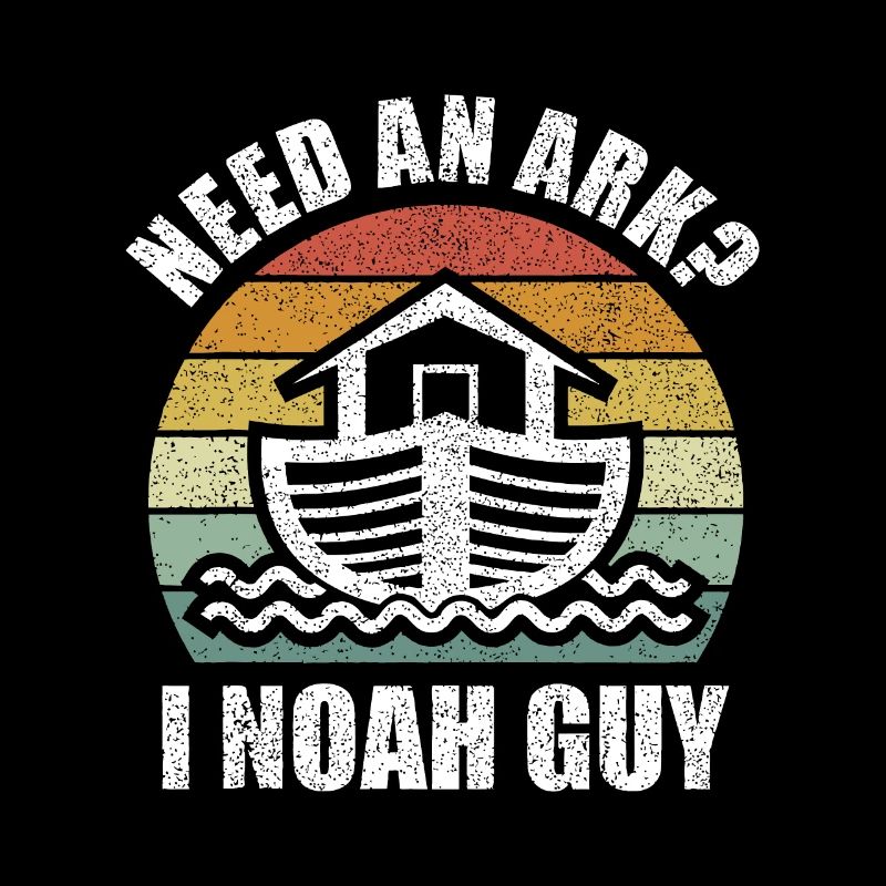 Retro Need an Ark I Noah Guy Idee Christian Giftsb
