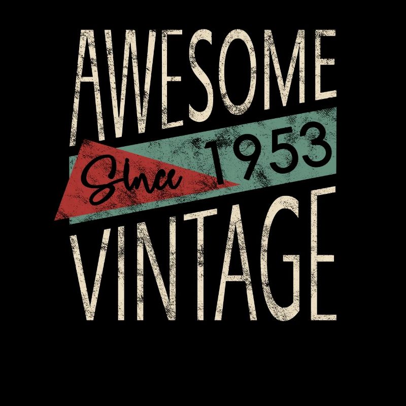 Awesome Since 1953 Retro Vintage Design