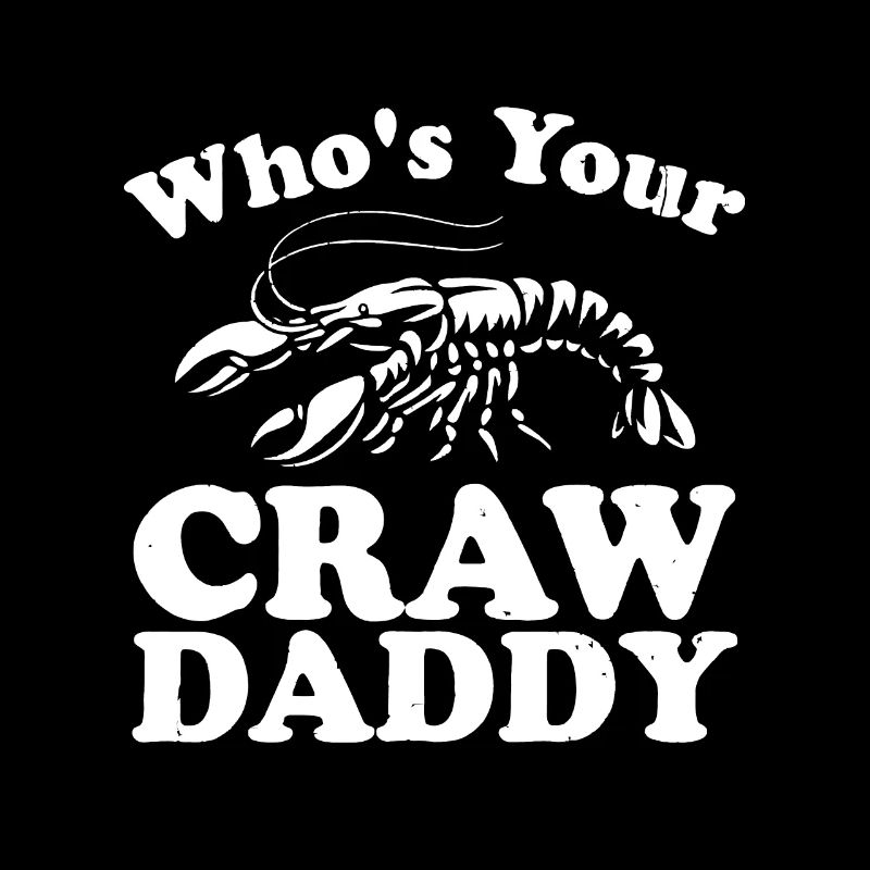 Wer ist dein Crawdaddy Lustiger Langusten Kochen Mardi Gra