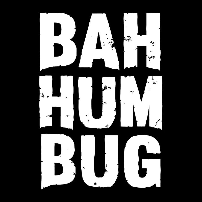 Bah Humbug Funny Christmas Grumpy Scrooge