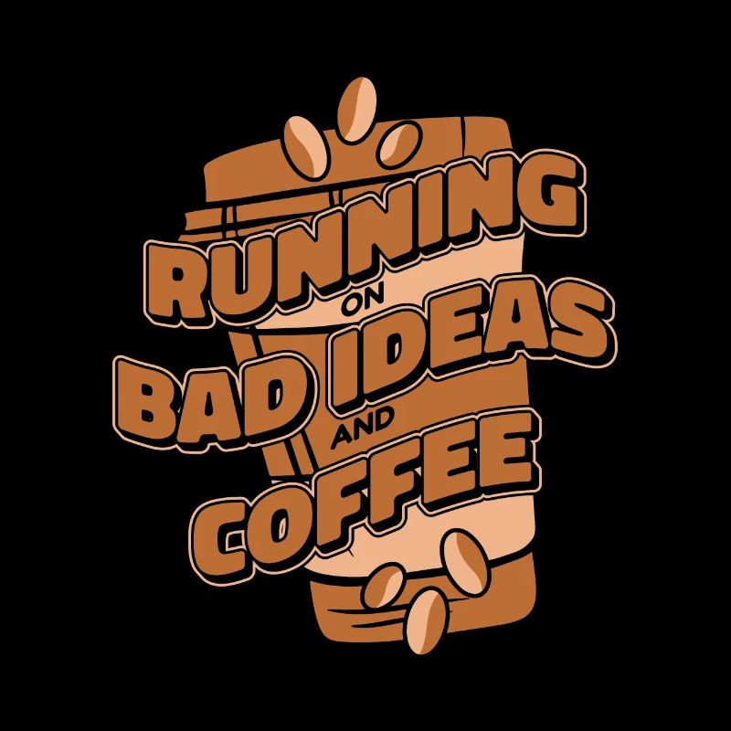 Black Humor Coffee Running On Coffee