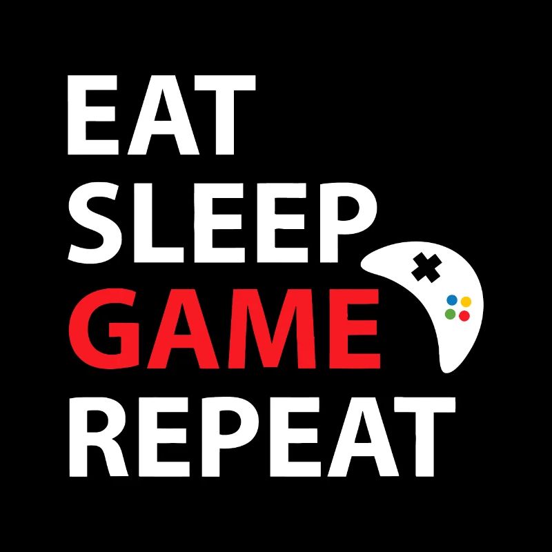 Eat Sleep Game Repeat Video Game