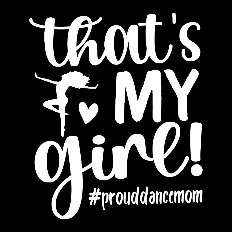 C’est ma fille danse maman d’une danseuse Mama danse