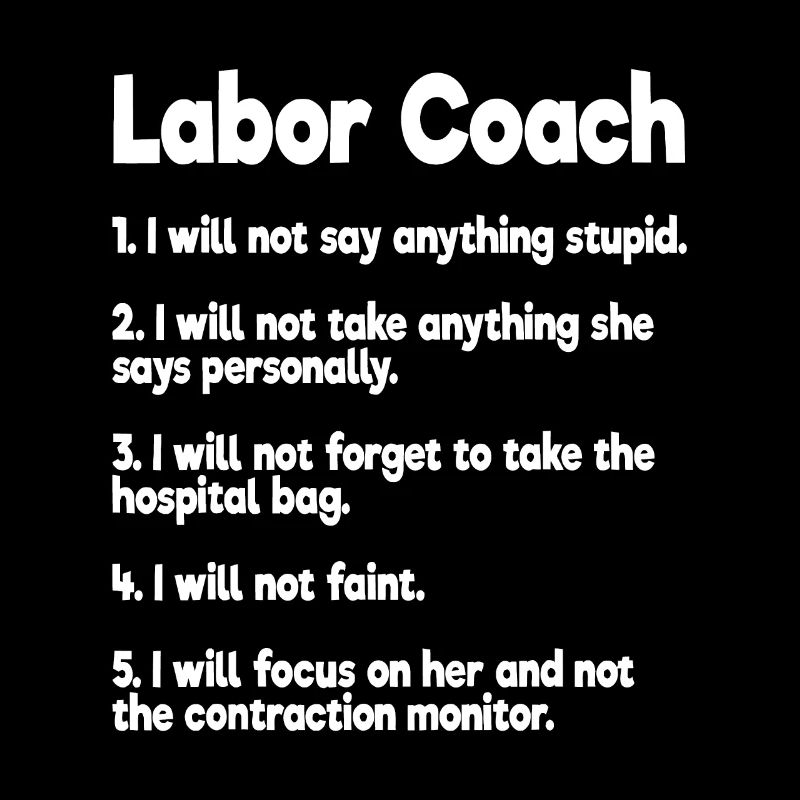 Labor Coach Expecting Dad Rules Papa Funny Baby