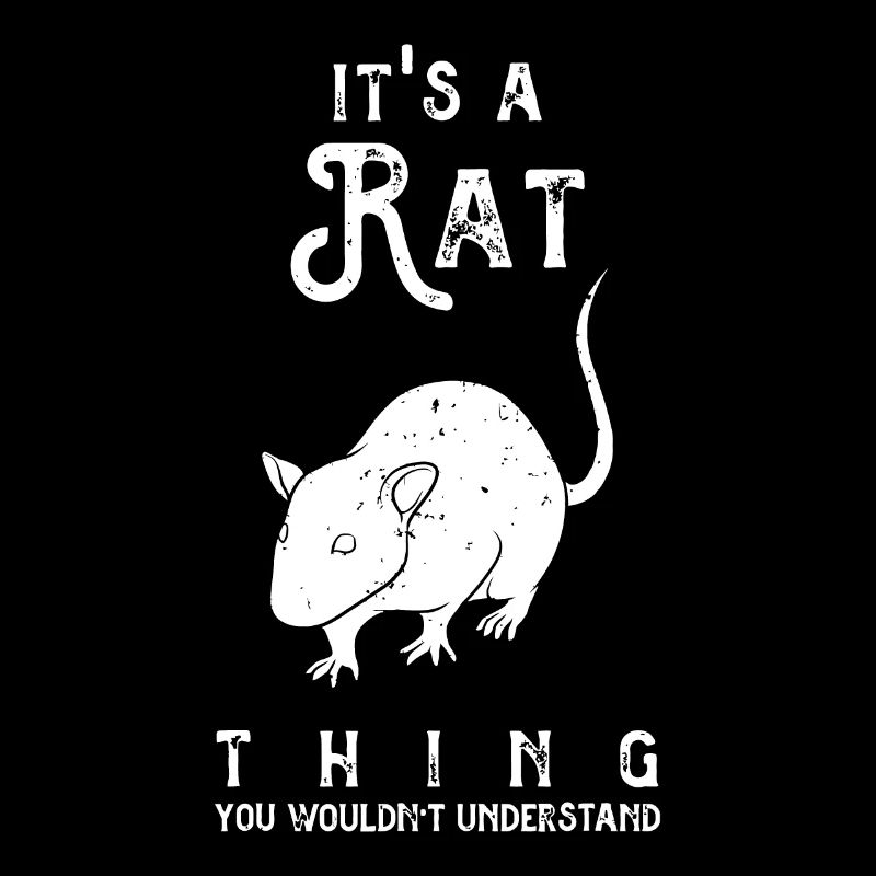 It's A Rat Thing Rat Funny Mouse Lover Cute Mice