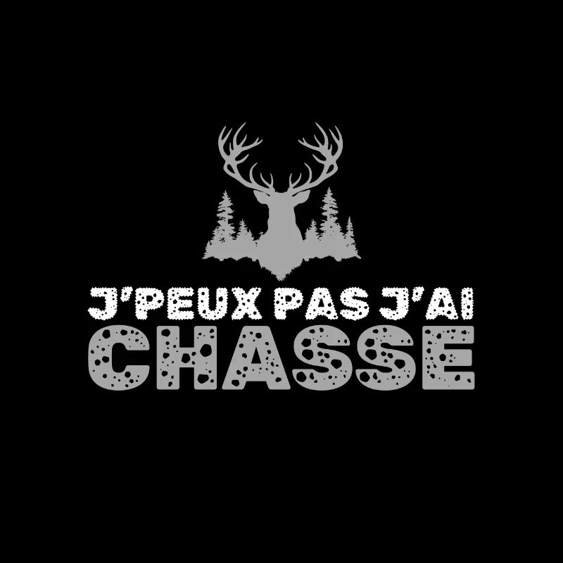 Je peux pas c'est la saison de la chasse chasseur