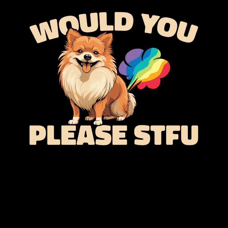 Pomeranian Stfu Would You Please Shut Up