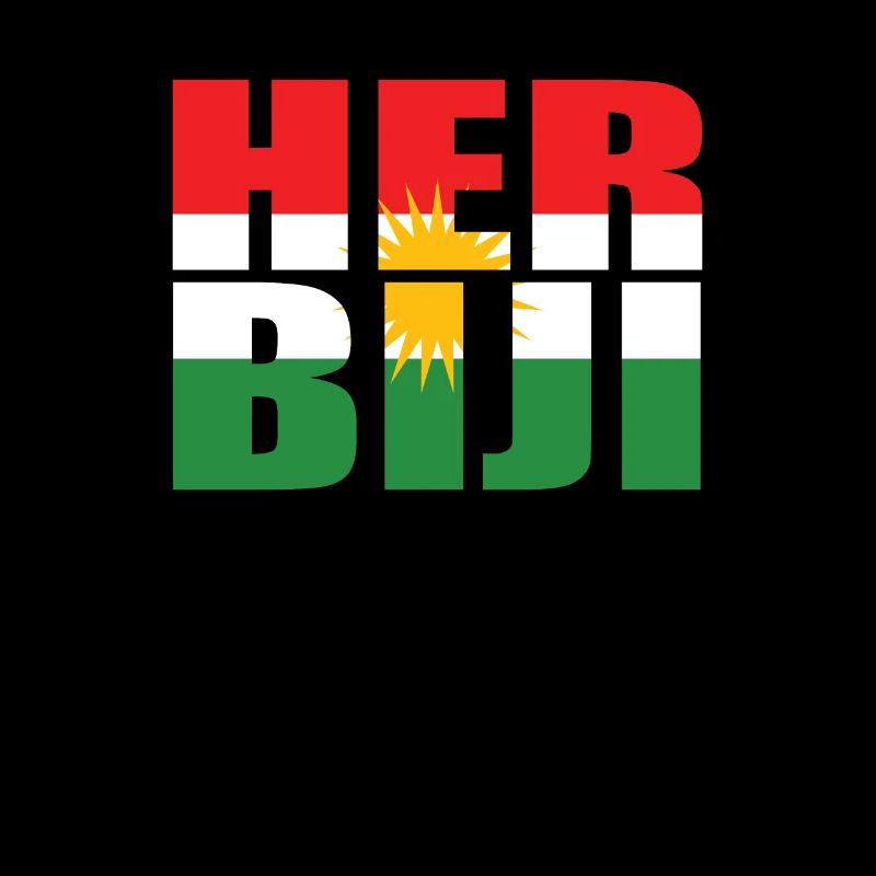 HER BIJI - Kurdish Gift Kurd Kurdistan Kurdi