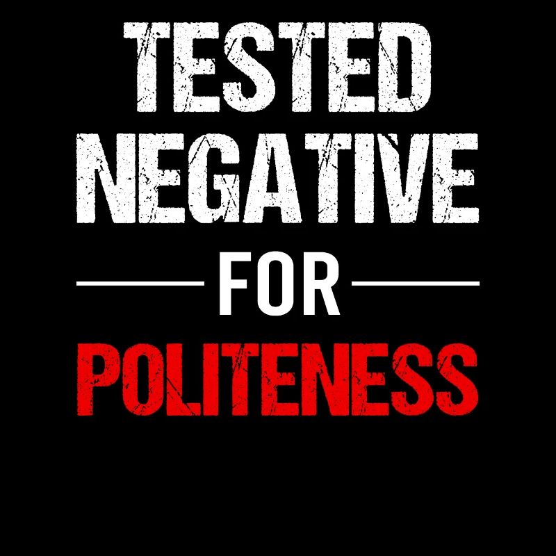 Polite? Negative! Really!