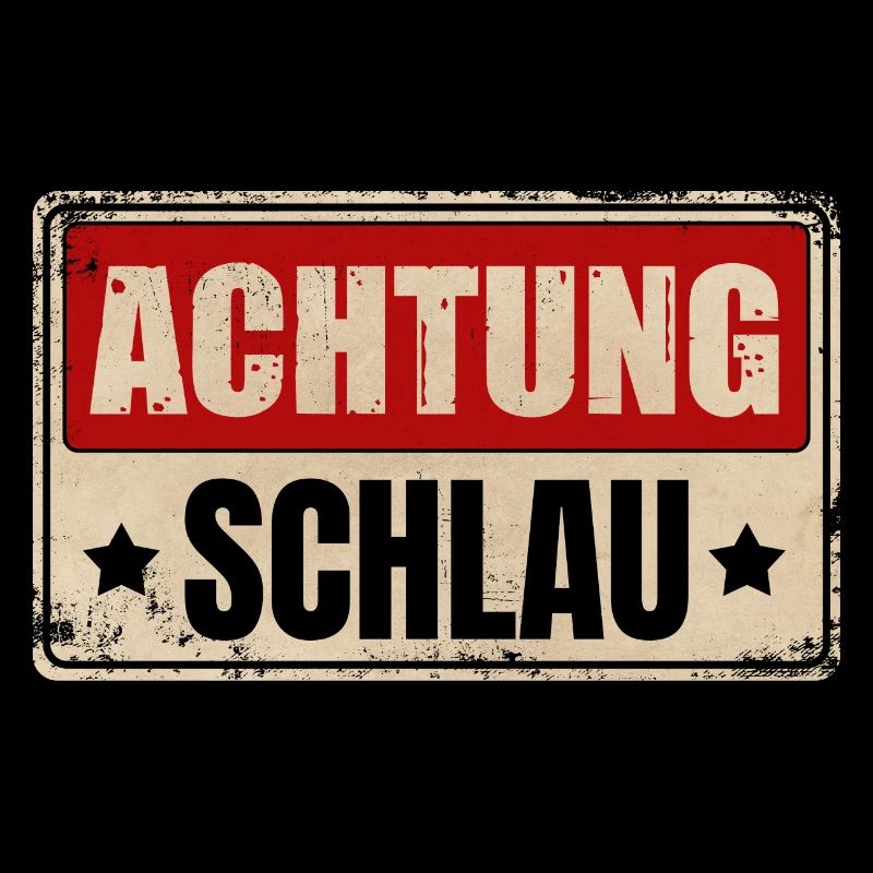ACHTUNG SCHLAU