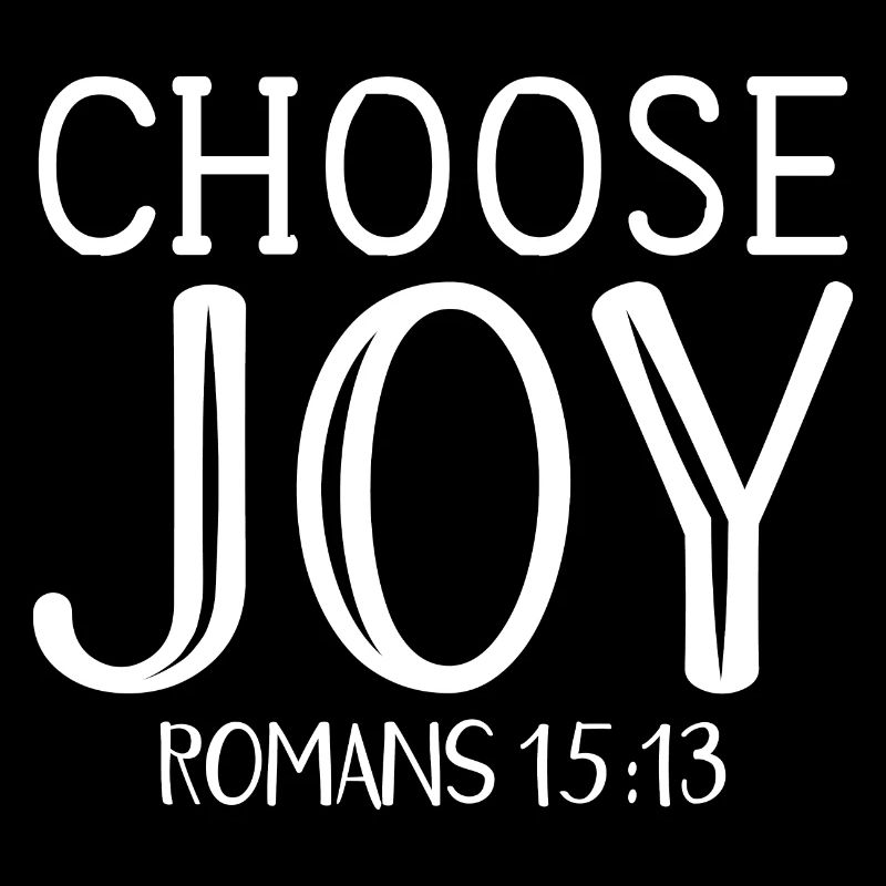 Choose Joy Romans 15:13
