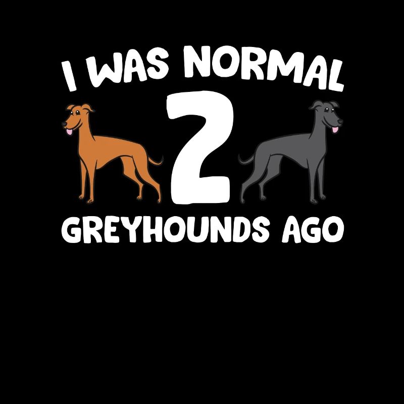 Lustiger Windhund Ich war normal vor 2 Windhunden