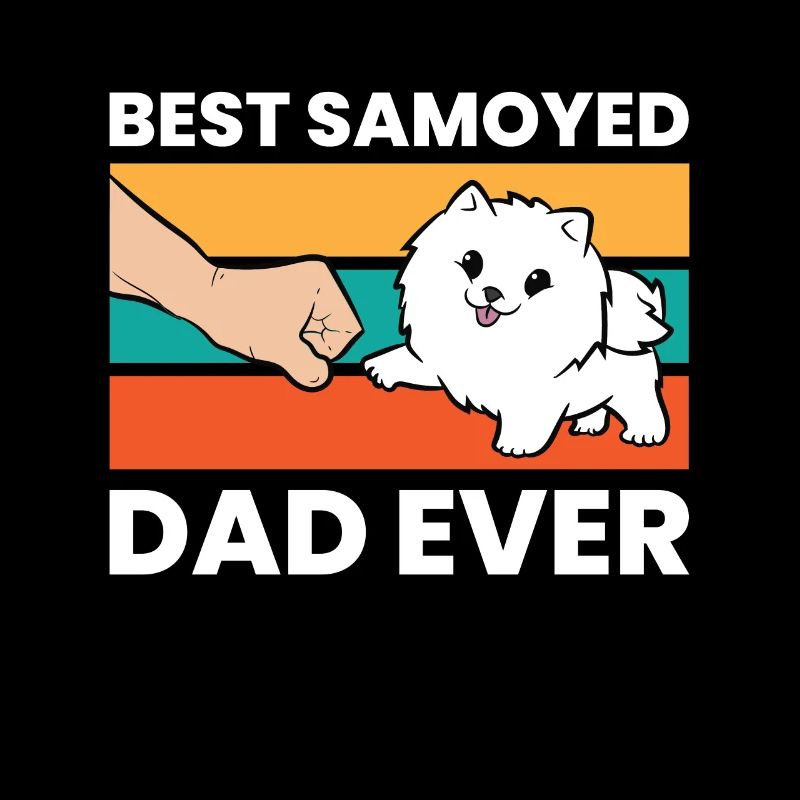 Samoyed Dog Owner Best Samoyed Dad Ever