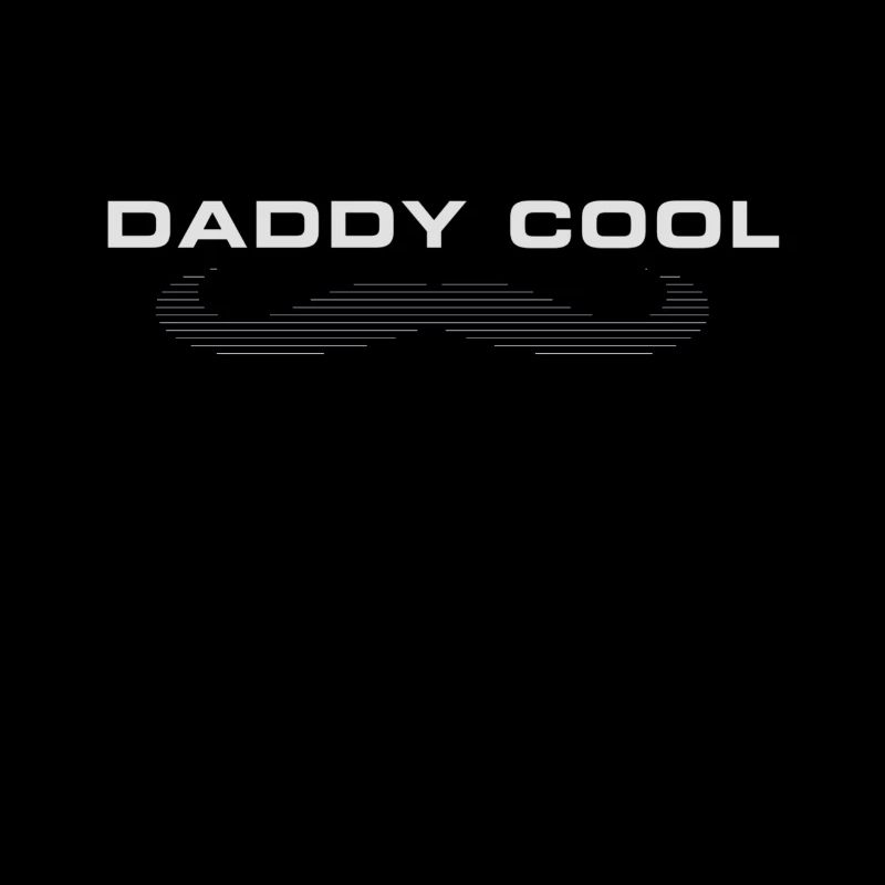 Daddy cool father mustache