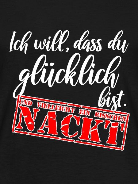 Glücklich und nackt Männer Shirt Beziehung TShirt