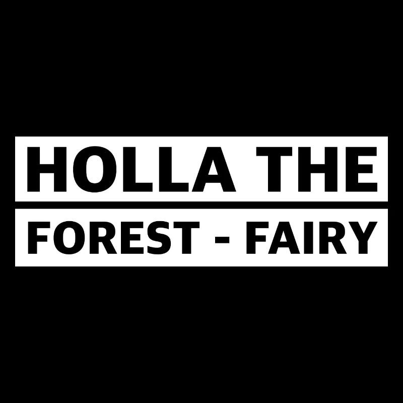 Holla die Waldfee | lustige Sprüche, englisch
