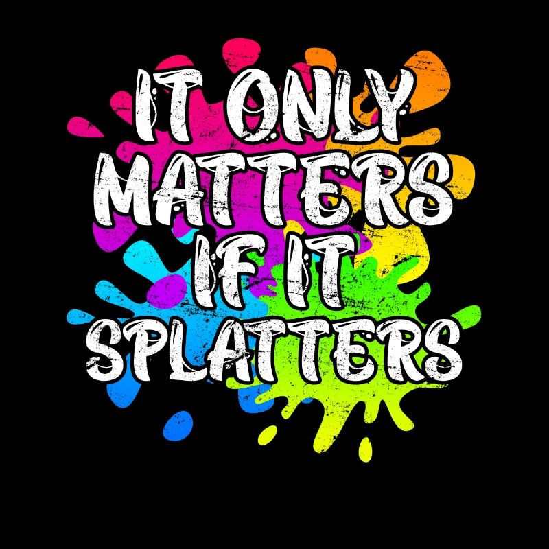 It only matters if it splatters Paintball