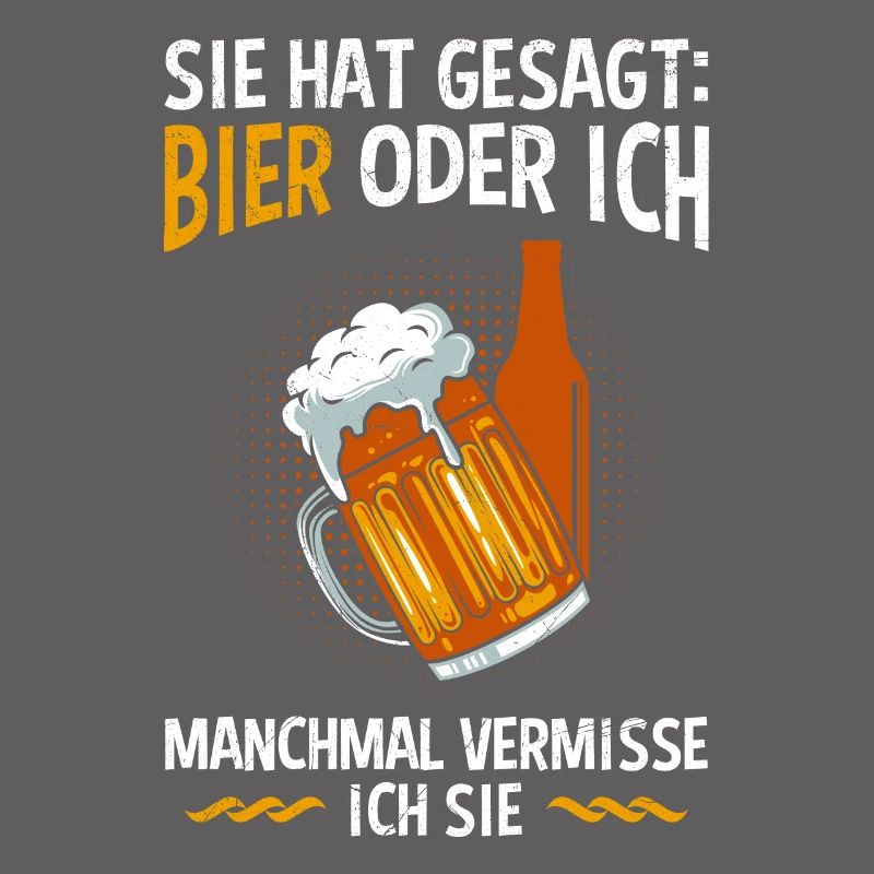 Männer Bier Spruch Bier oder Frau Biertrinker