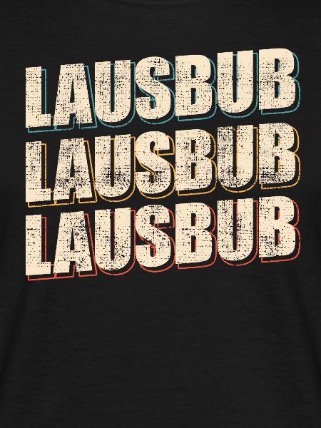 Lausbub Lausbube