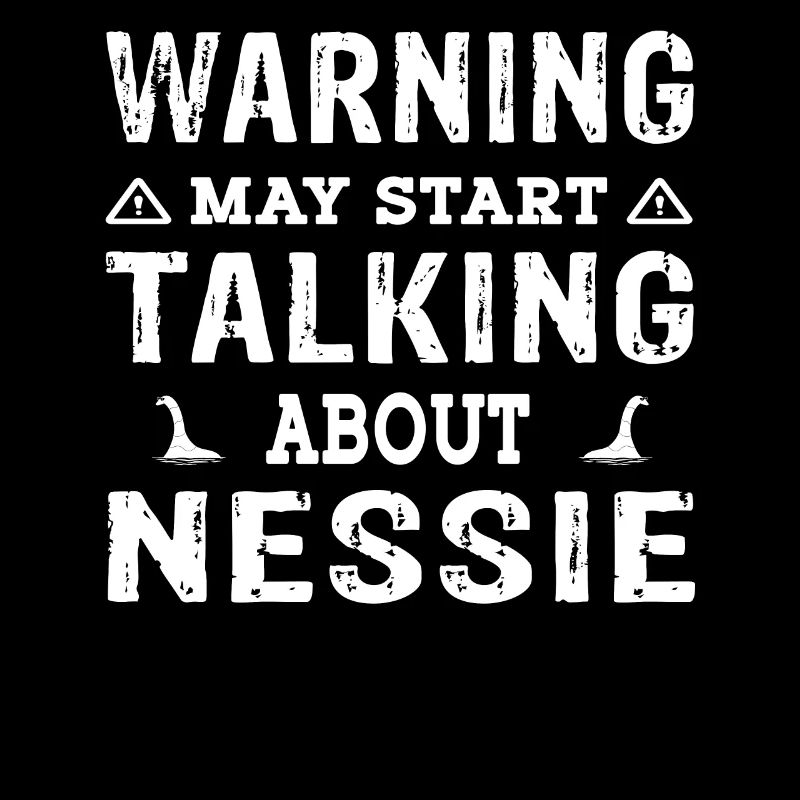 Warning may start talking about Nessie
