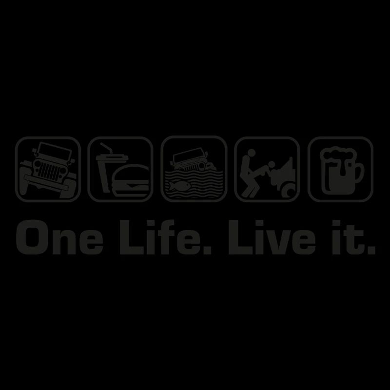 One life - live it