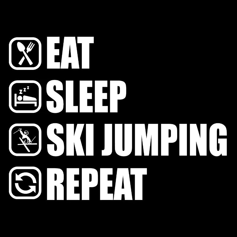 Eat Sleep SkiJumping Repeat Ski Jumping Gift