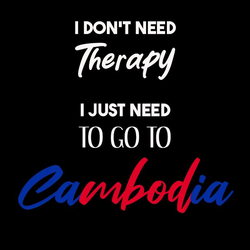 Kambodscha Geschenkidee Cambodia Spruch Reise