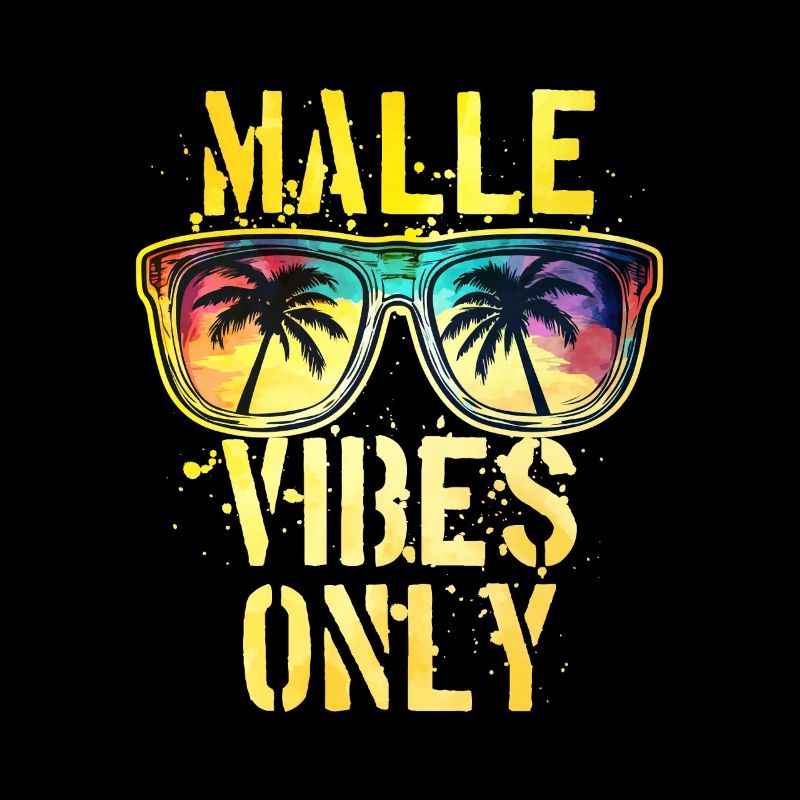 Malle Vibes Spruch