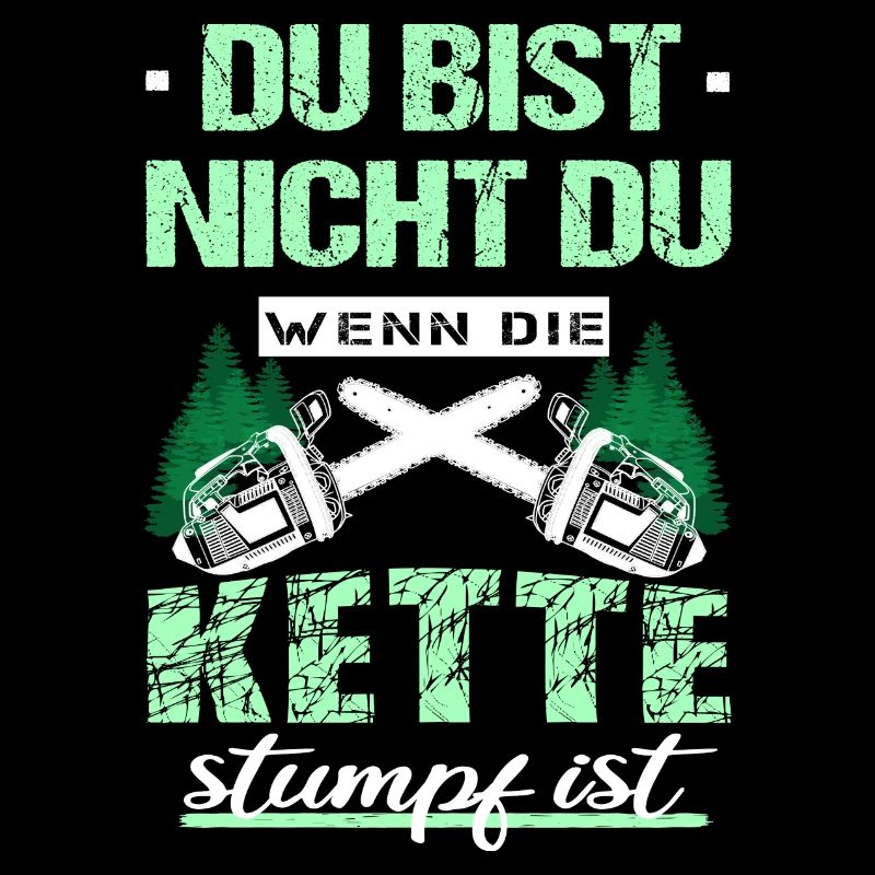 Holzfäller Sprüche Förster Geschenk Waldarbeiter