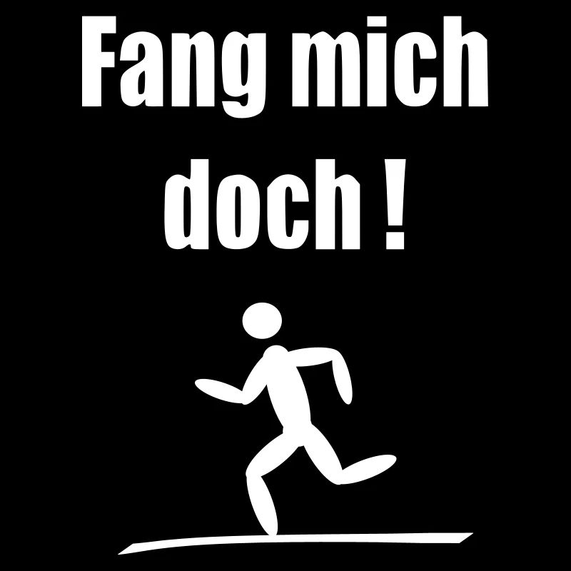 Fang mich doch Geschenk Geburtstag Baby Lauf