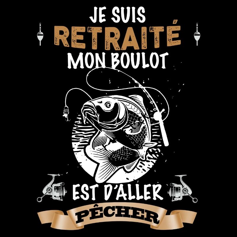Retraité et pecheur mon nouveau boulot