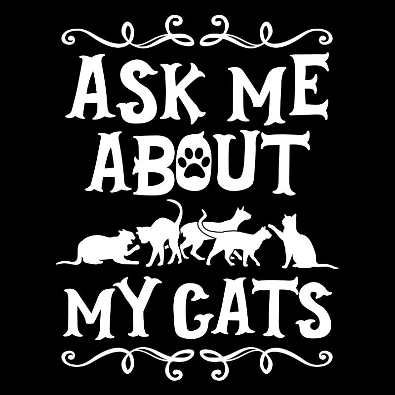 Ask Me About My Cats