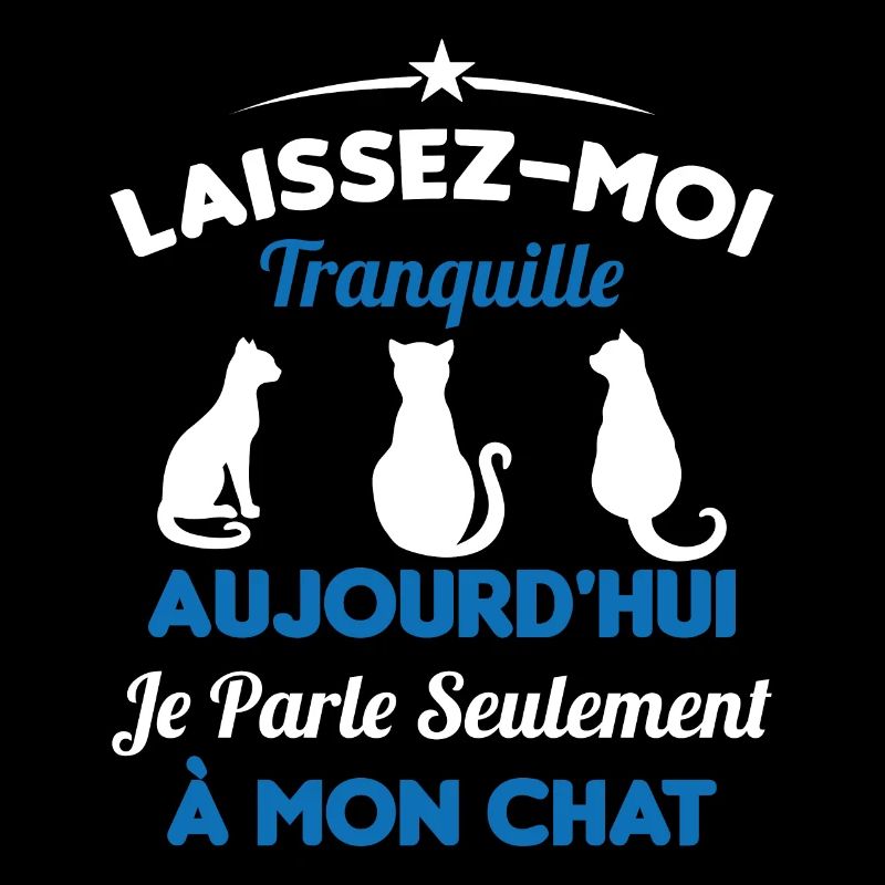 Aujourd'hui je parle seulement à mon chat