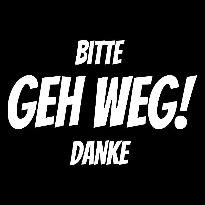 Bitte Geh Weg Danke - Lustiger spaßiger Spruch