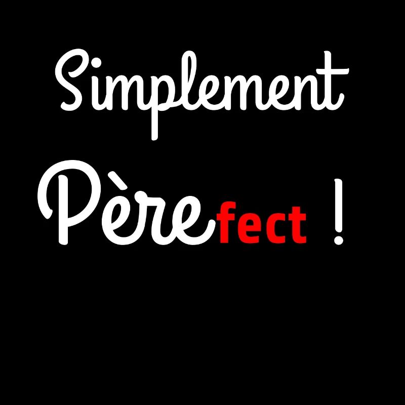 Père-fect simplement