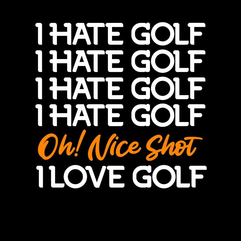 Golf Love and Golf Hate Golfer Golfer