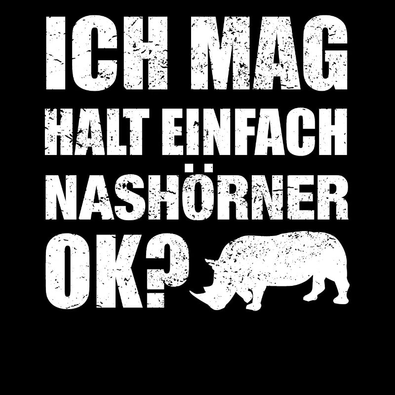 Nashörner Spruch Lustig Nashorn Geschenk